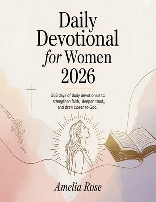 Daily Devotional for Women 2026 by Rose, Amelia