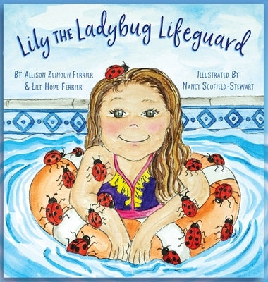 Lily the Ladybug Lifeguard by Ferrier, Allison Zeinoun