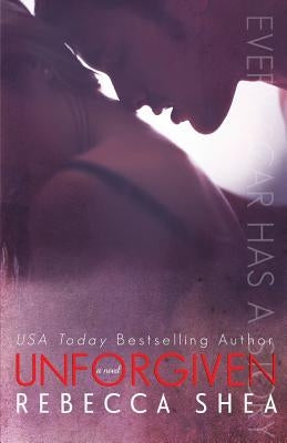 Unforgiven by Shea, Rebecca