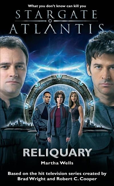 STARGATE ATLANTIS Reliquary by Wells, Martha