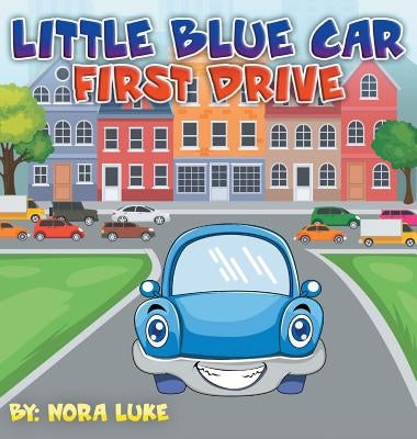 Little Blue First Drive by Luke, Nora