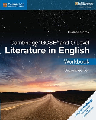 Cambridge Igcse(r) and O Level Literature in English Workbook by Carey, Russell