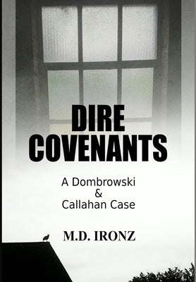 Dire Covenants by Ironz, M. D.