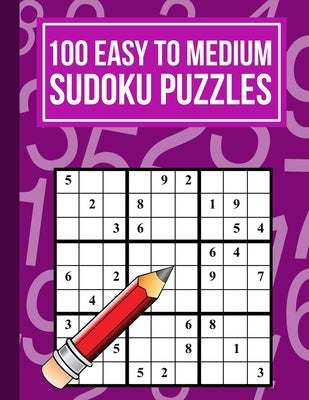 100 Easy to Medium Sudoku Puzzles: One Puzzle Per Page in Easy to Read Print by Books, Weareads