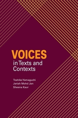 Voices in Texts and Contexts by Yamaguchi, Toshiko