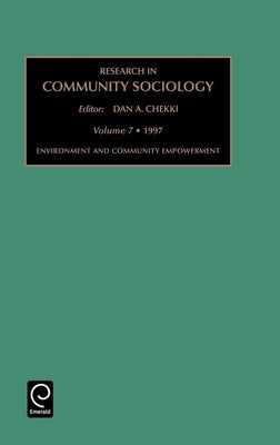 Research in Community Sociology: Environment and Community Development Vol 7 by Chekki, Dan A.