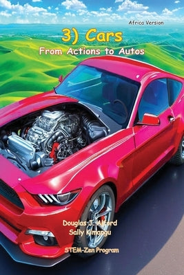 3) Cars - From Actions to Autos: Africa Version by Kimangu, Sally