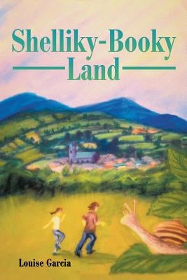 Shelliky-Booky Land by Garcia, Louise