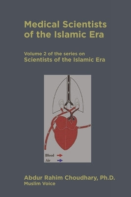 Medical Scientists of the Islamic Era by Choudhary, Abdur Rahim
