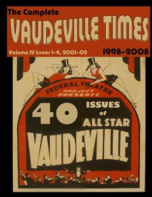 Vaudeville Times Volume IV by McNeilly, Donald