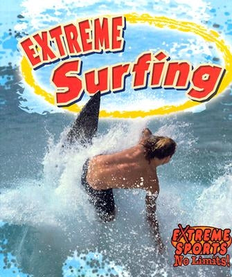 Extreme Surfing by Crossingham, John