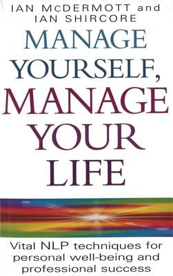 Manage Yourself, Manage Your Life by McDermott, Ian