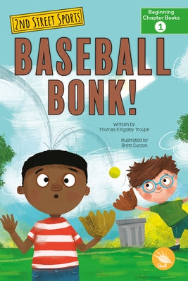Baseball Bonk! by Troupe, Thomas Kingsley