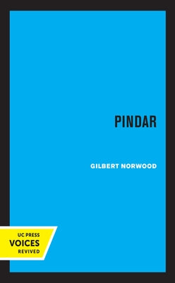 Pindar: Volume 19 by Norwood, Gilbert