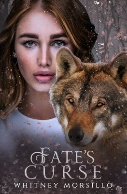 Fate's Curse by Morsillo, Whitney