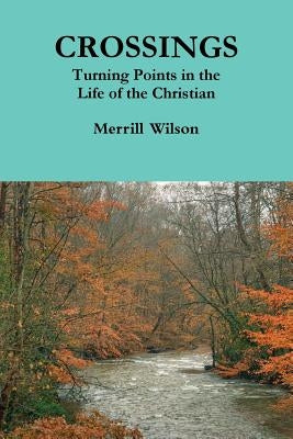 Crossings by Wilson, Merrill