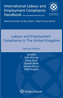 Labour and Employment Compliance in The United Kingdom by Mills, Ed