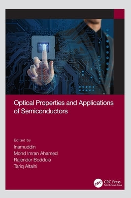 Optical Properties and Applications of Semiconductors by Inamuddin