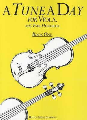 A Tune a Day for Viola, Book 1 by Pope, Sarah