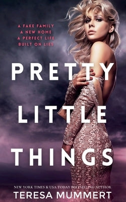 Pretty Little Things by Mummert, Teresa