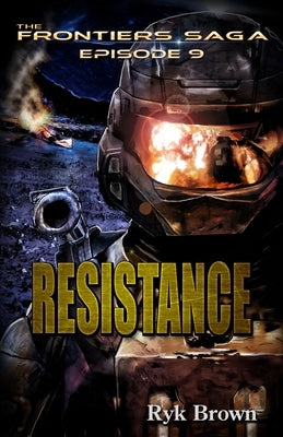 Ep.#9 - Resistance by Brown, Ryk