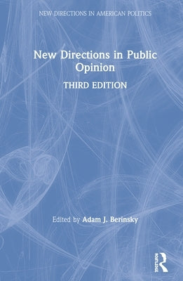 New Directions in Public Opinion by Berinsky, Adam J.