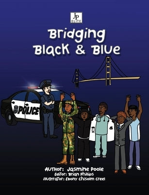 Bridging Black & Blue by Poole, Jasmine