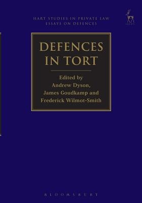 Defences in Tort by Dyson, Andrew