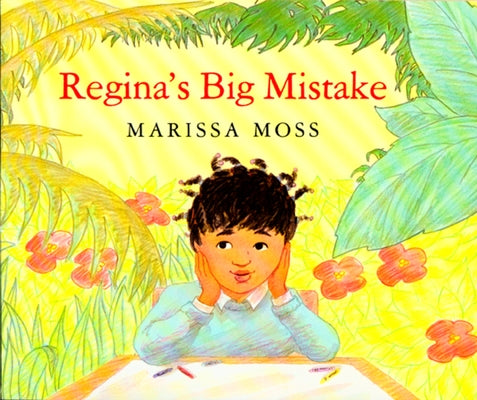 Regina's Big Mistake by Moss, Marissa