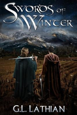 Swords of Winter by Lathian, G. L.