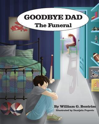 Goodbye Dad, The Funeral by Popovic, Danijela