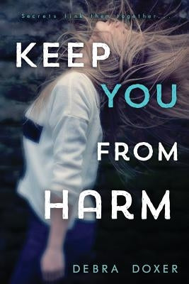 Keep You from Harm by Doxer, Debra