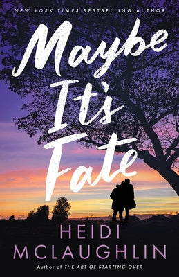 Maybe It's Fate by McLaughlin, Heidi