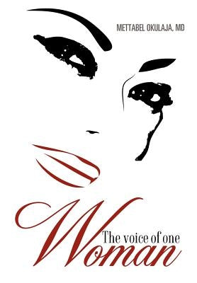 The voice of one Woman by Okulaja, Mettabel