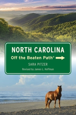 North Carolina Off the Beaten Path(r) by Hoffman, James L.