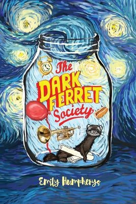 The Dark Ferret Society by Humpherys, Emily