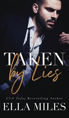 Taken by Lies by Miles, Ella