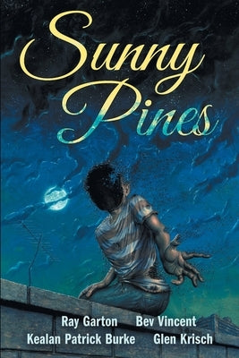 Sunny Pines by Burke, Kealan Patrick