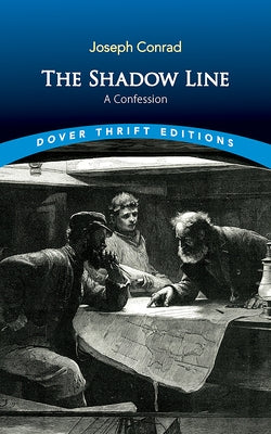 The Shadow Line: A Confession by Conrad, Joseph