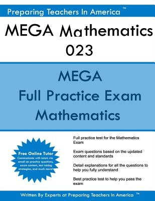 MEGA Mathematics 023: MEGA Math Missouri Educator Gateway Assessments by America, Preparing Teachers in