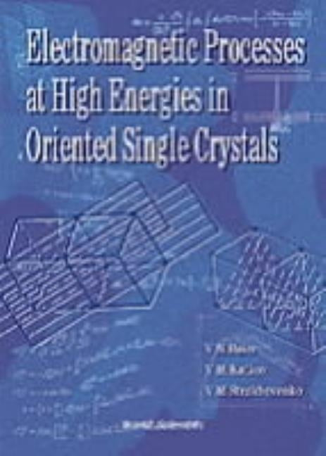 Electromagnetic Processes at High.... by Baier V N