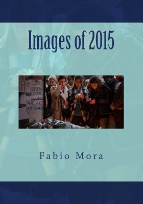 Images of 2015 by Mora, Fabio