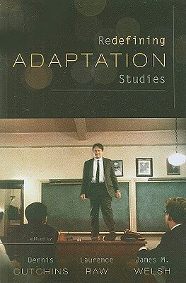 Redefining Adaptation Studies by Cutchins, Dennis