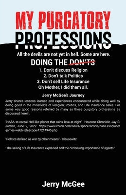 My Purgatory Professions by McGee, Jerry