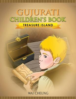 Gujarati Children's Book: Treasure Island by Cheung, Wai