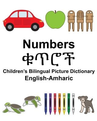 English-Amharic Numbers Children's Bilingual Picture Dictionary by Carlson, Suzanne