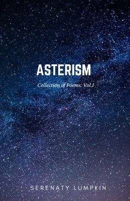 Asterism by Lumpkin, Serenaty Winn