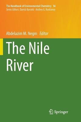 The Nile River by Negm, Abdelazim M.