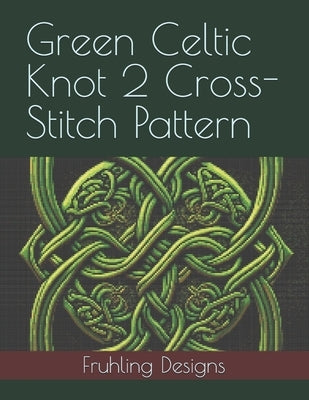 Green Celtic Knot 2 Cross-Stitch Pattern by Fruhling, Zachary