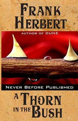 A Thorn in the Bush by Herbert, Frank